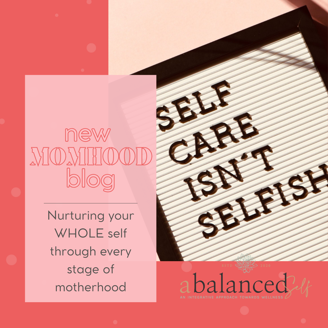 Guest Momhood Blogger Alicia shares: Nurturing your WHOLE self through every stage of motherhood: From TTC to postpartum