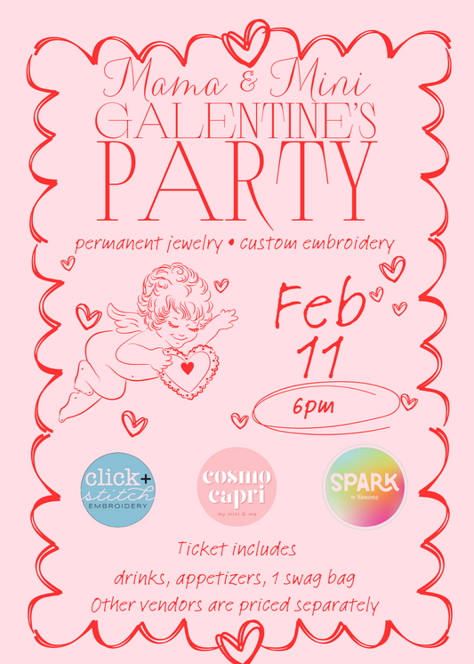 Mama & Mini Galentines Party